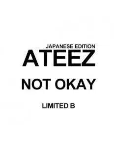 ATEEZ - [NOT OKAY] (Limited : Type B) - KAEPJJANG SHOP (캡짱 숍)