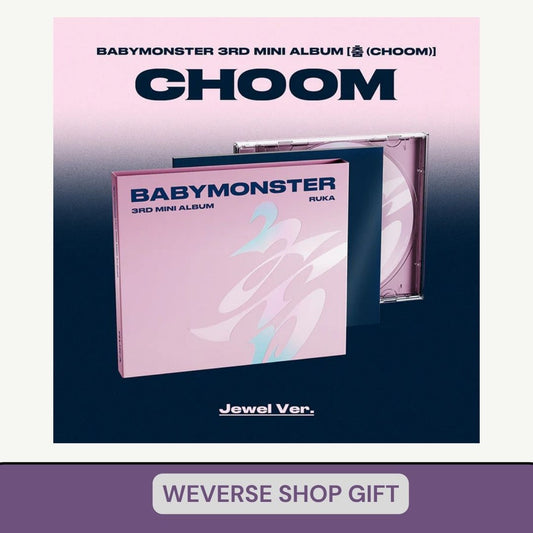 [PRE ORDER] BABYMONSTER - [CHOOM]  (JEWEL CASE Ver.) (P.O.B WEVERSE SHOP) KAEPJJANG SHOP (캡짱 숍)