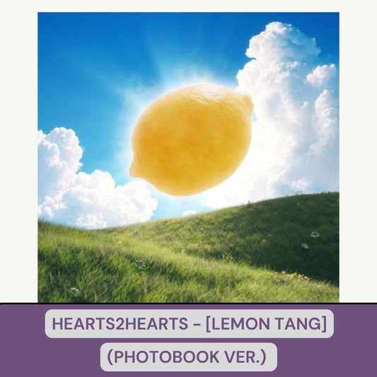 [PRE ORDER] Hearts2Hearts-  [LEMON TANG] KAEPJJANG SHOP (캡짱 숍)