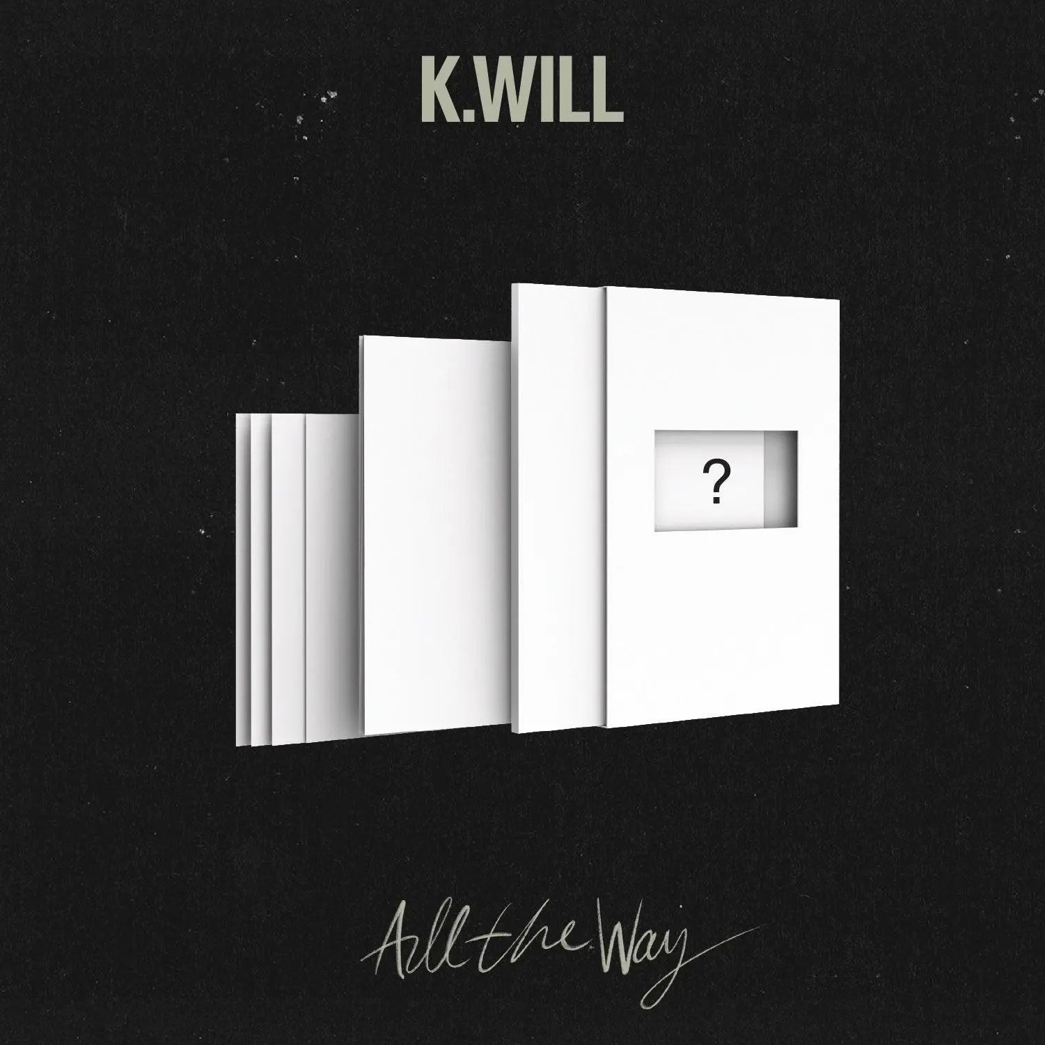 K.WILL - [ALL THE WAY] - KAEPJJANG SHOP (캡짱 숍)