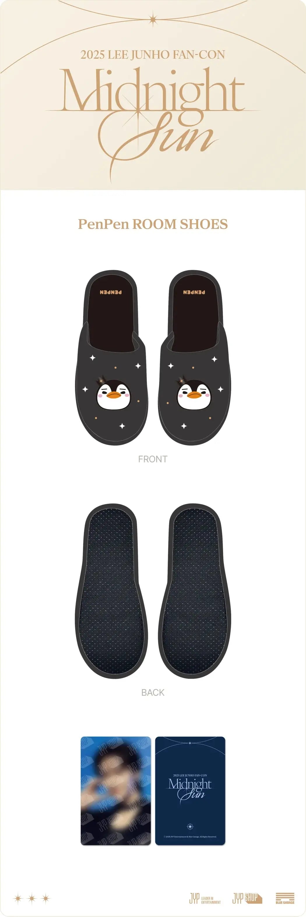 [PRE ORDER] LEE JUNHO  - 2025 FAN CON [MIDNIGHT SUN]  (Official MD)  PENPEN Room Shoes KAEPJJANG SHOP (캡짱 숍)