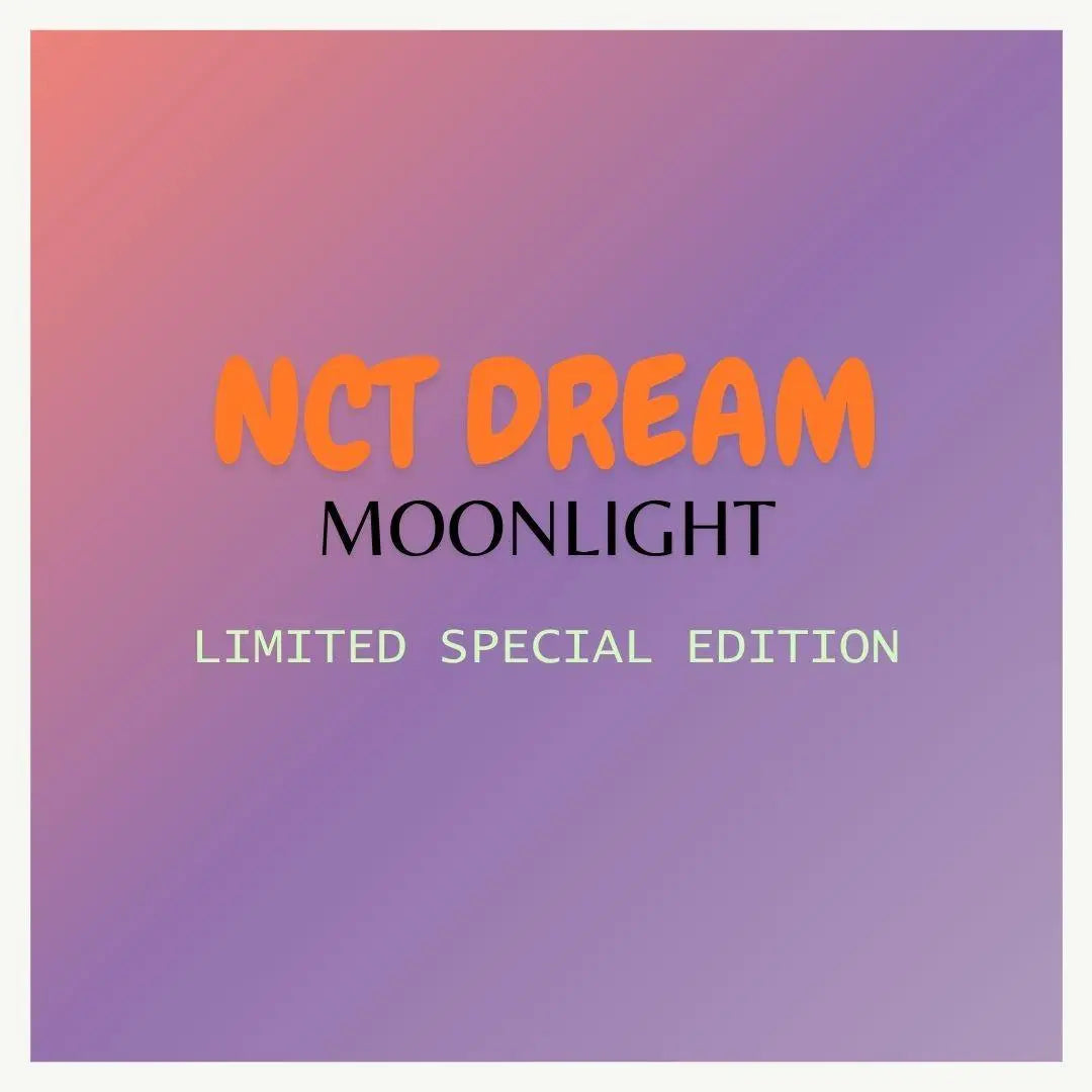 NCT DREAM - [Moonlight ] (Limited Special Ed.) - KAEPJJANG SHOP (캡짱 숍)