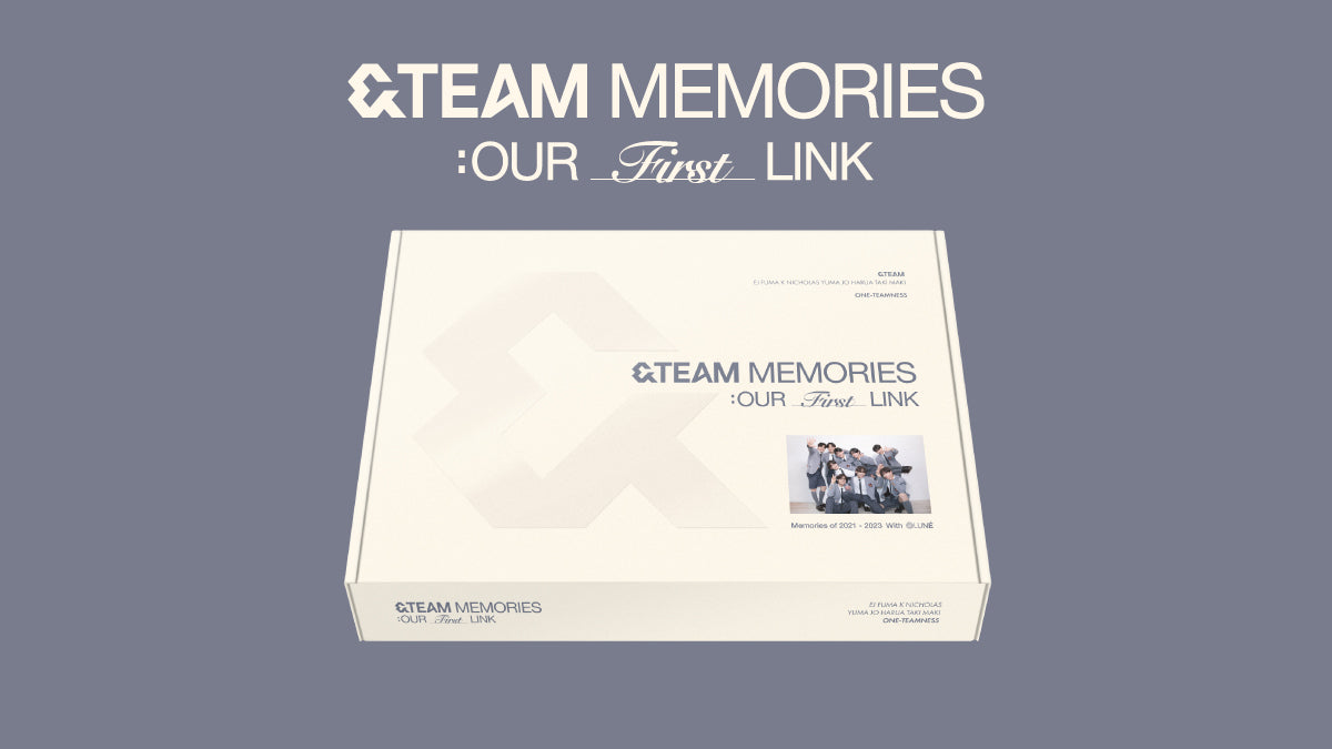 &amp;TEAM - [MEMORIES: OUR FIRST LINK]