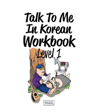 TALK TO ME IN KOREAN WORBOOK LEVEL 1 DH GLOBAL