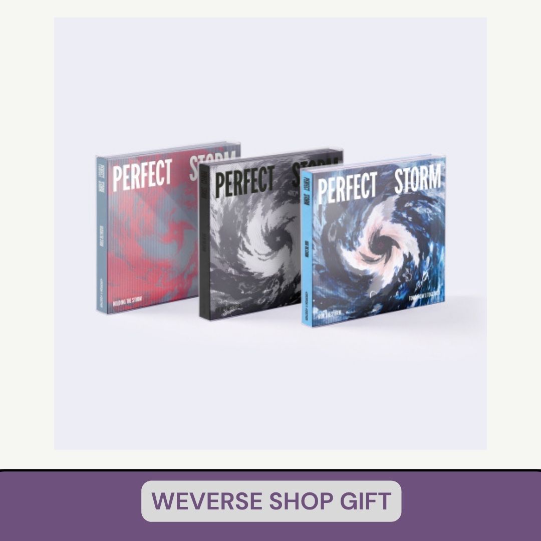 [PRE ORDER] TOMORROW X TOGETHER -  [PERFECT STORM] (P.O.B WEVERSE SHOP GIFT) DH GLOBAL