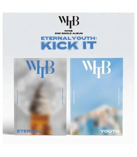 [PRE ORDER] WHIB - [ ETERNAL YOUTH : KICK IT] - KAEPJJANG SHOP (캡짱 숍)