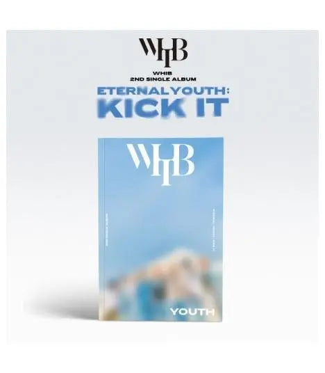 [PRE ORDER] WHIB - [ ETERNAL YOUTH : KICK IT] - KAEPJJANG SHOP (캡짱 숍)