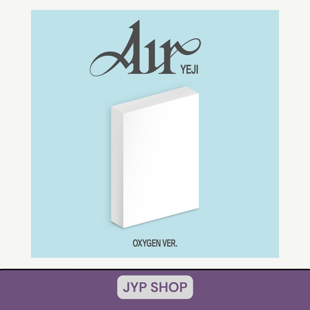 [PRE ORDER] YEJI - [AIR] (OXYGEN Ver.) (P.O.B JYP SHOP)