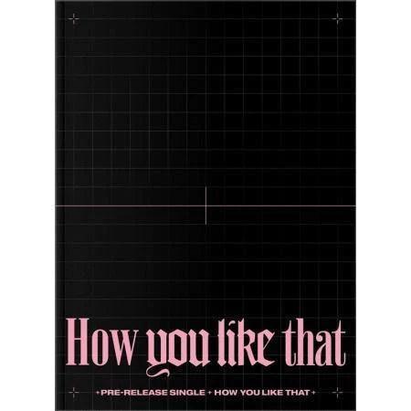 BLACKPINK - SPECIAL EDITION [How You Like That] - KAEPJJANG SHOP (캡짱 숍)