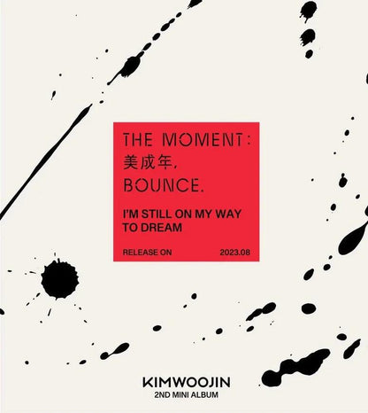 KIM WOO JIN - [The moment 美成年, Bounce] - KAEPJJANG SHOP (캡짱 숍)