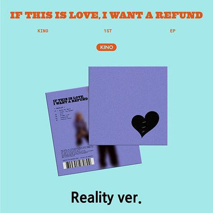 KINO - [If this is love, I want a refund] (Reality Ver.) - KAEPJJANG SHOP (캡짱 숍)