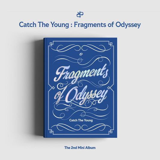 [PRE ORDER] CATCH THE YOUNG - [FRAGMENTS OF ODYSSEY] - KAEPJJANG SHOP (캡짱 숍)