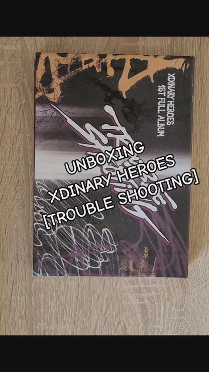 [UNBOXING] XDINARY HEROES - [TROUBLESHOOTING] Ver.02 
